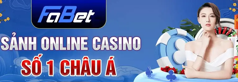 Tại sao bạn nên chơi live casino fabet?
